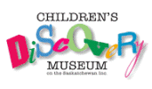 Children's Discovery Museum on the Saskatchewan